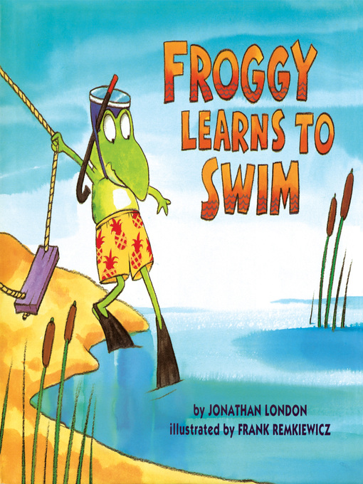 Title details for Froggy Learns to Swim by Jonathan London - Wait list